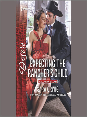 cover image of Expecting the Rancher's Child